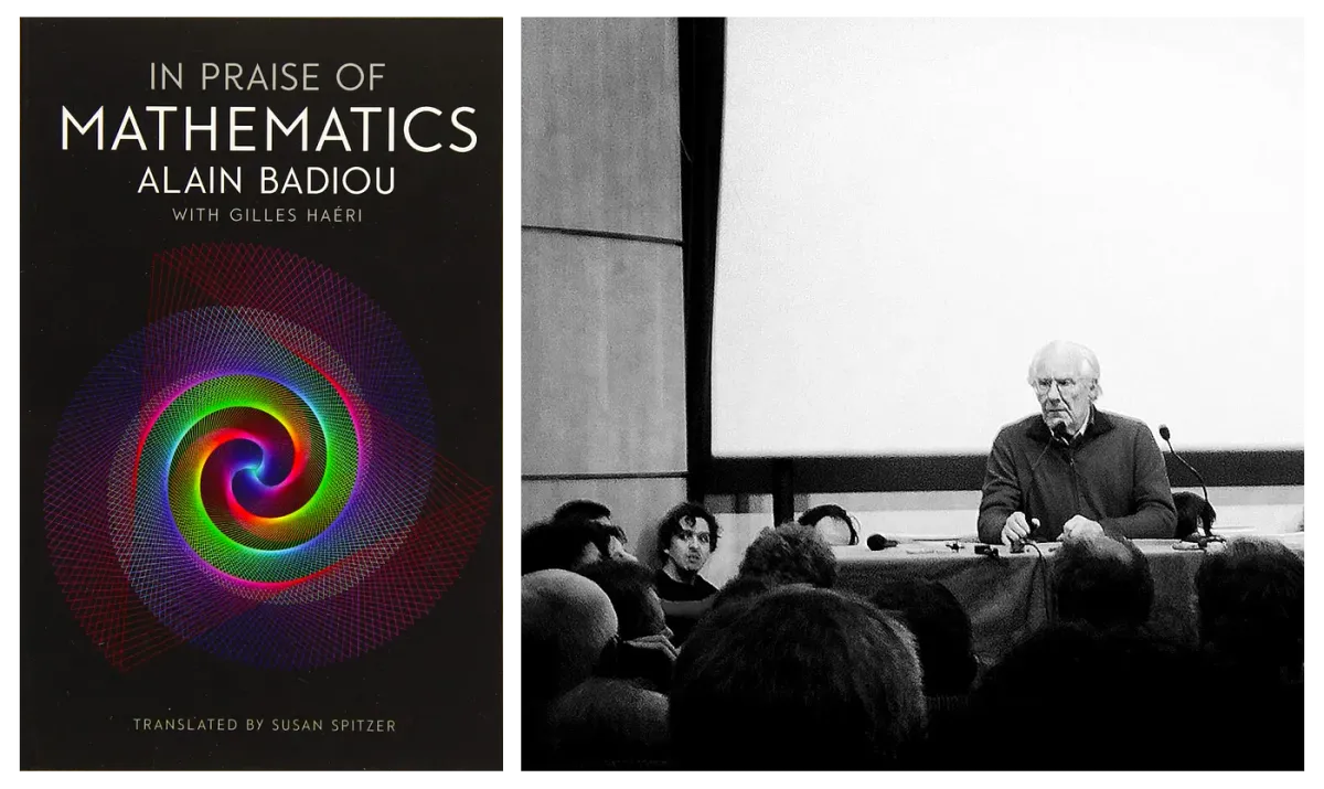 A Modern Day Mathematical Platonist — Alain Badiou